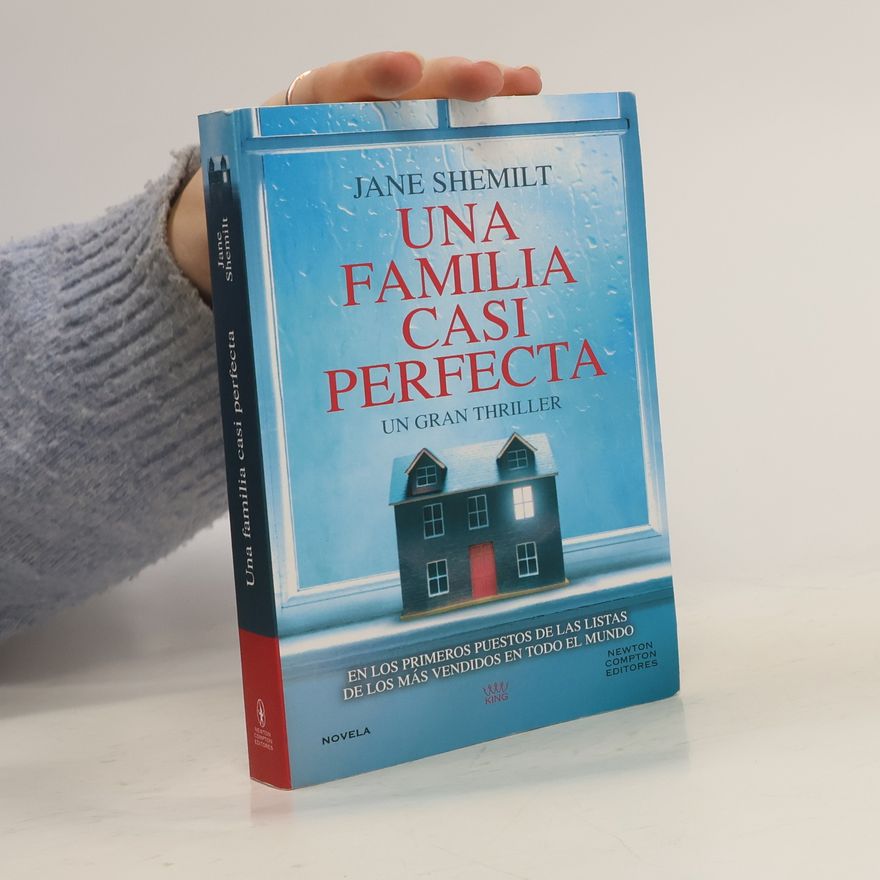 Jane Shemilt Una Familia casi Perfecta