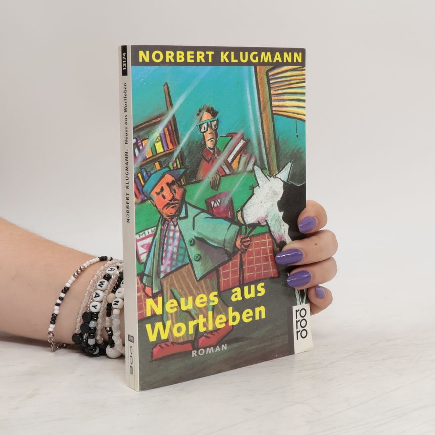 Norbert Klugmann Neues aus Wortleben