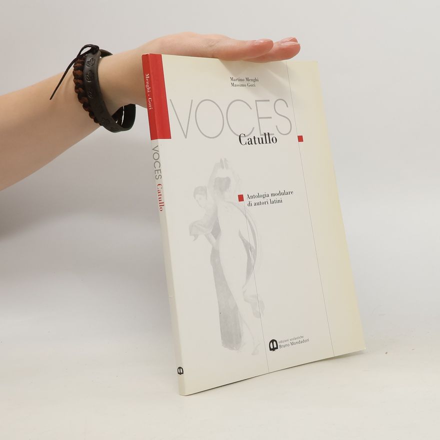 Martino Menghi Voces. Antologia modulare di autori latini. Per il Liceo classico