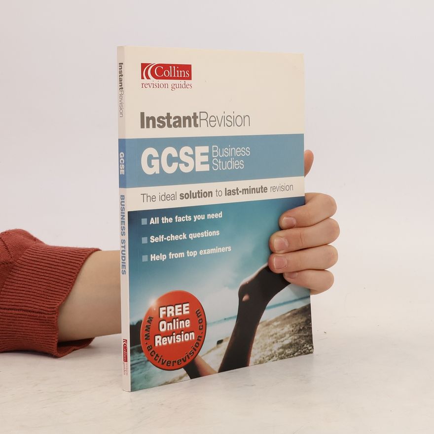 Carolyn Lawder Instant Revision: GCSE Business Studies