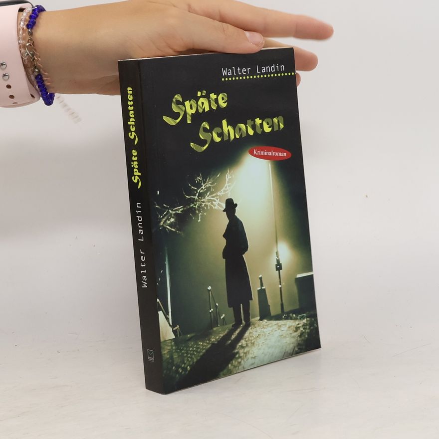 Walter Landin Späte Schatten