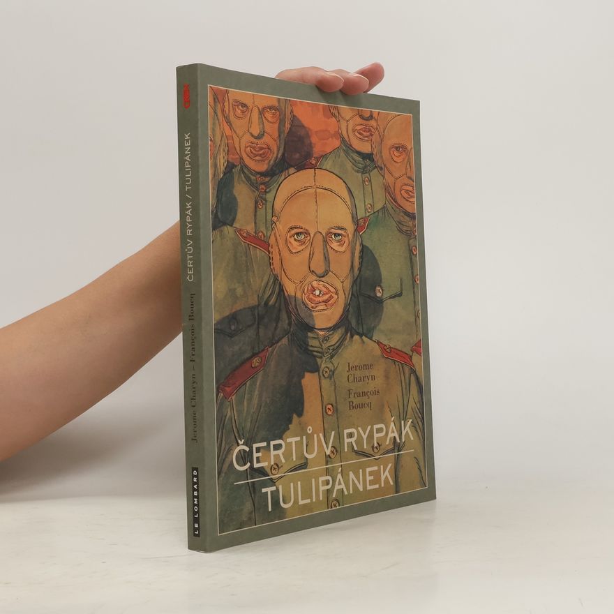 Jerome Charyn Čertův rypák / Tulipánek