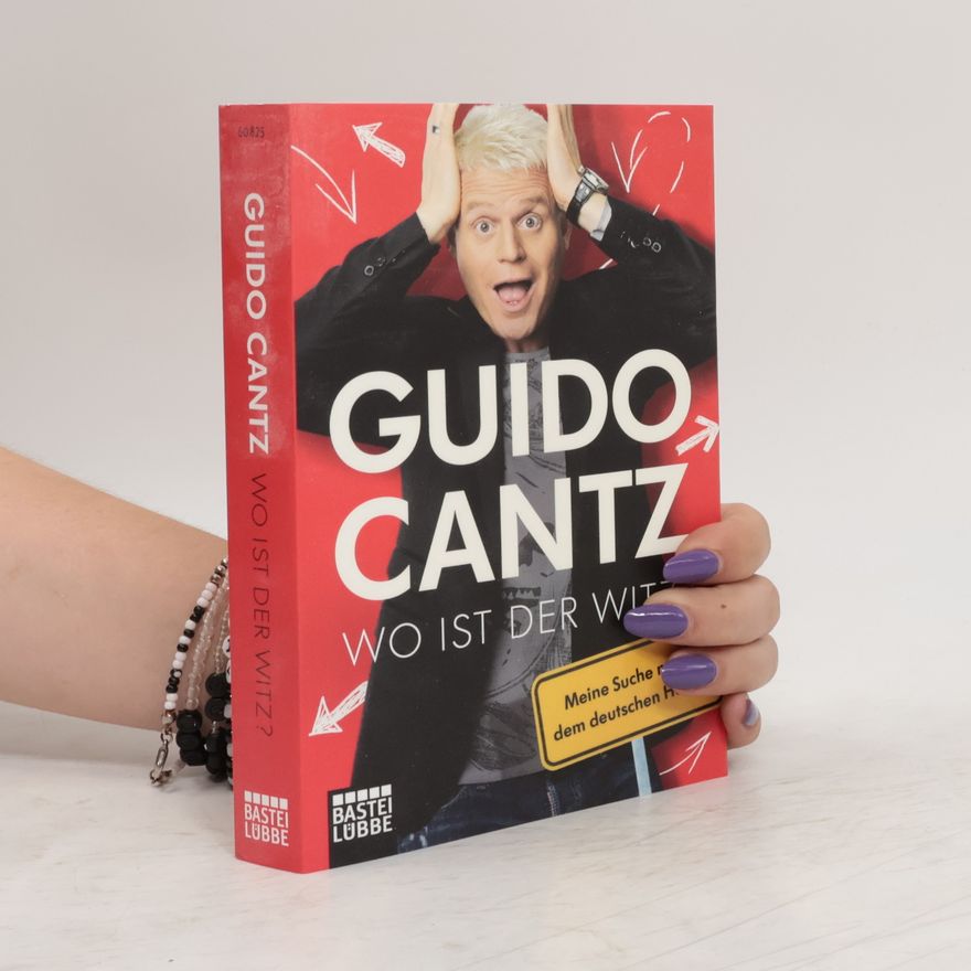 Guido Cantz Wo ist der Witz?