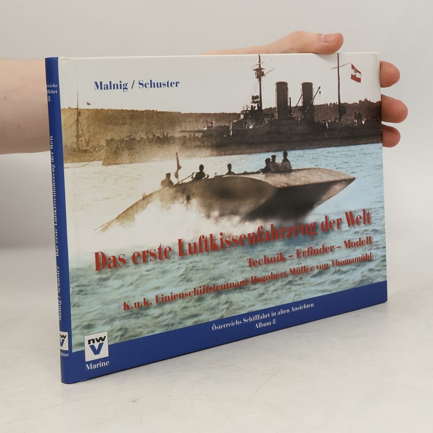 Helmut W. Malnig Das erste Luftkissenfahrzeug der Welt