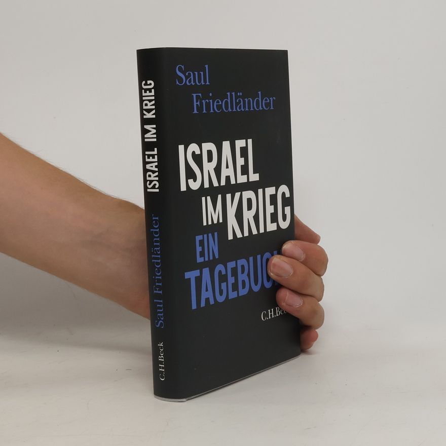 Saul Friedländer Israel im Krieg