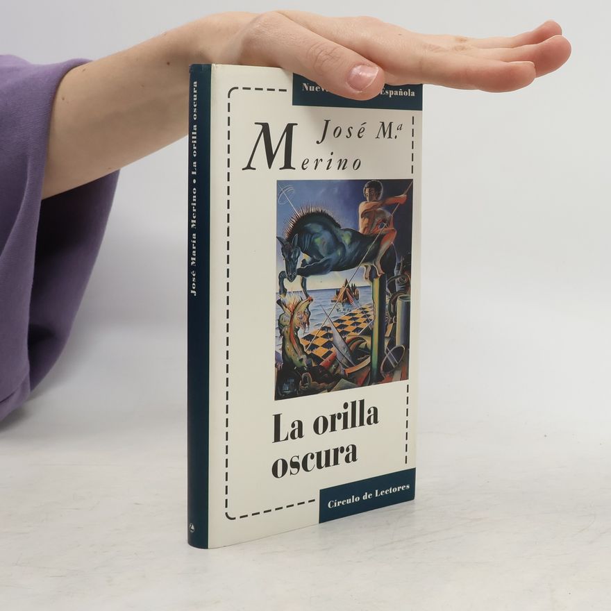 José María Merino La orilla oscura