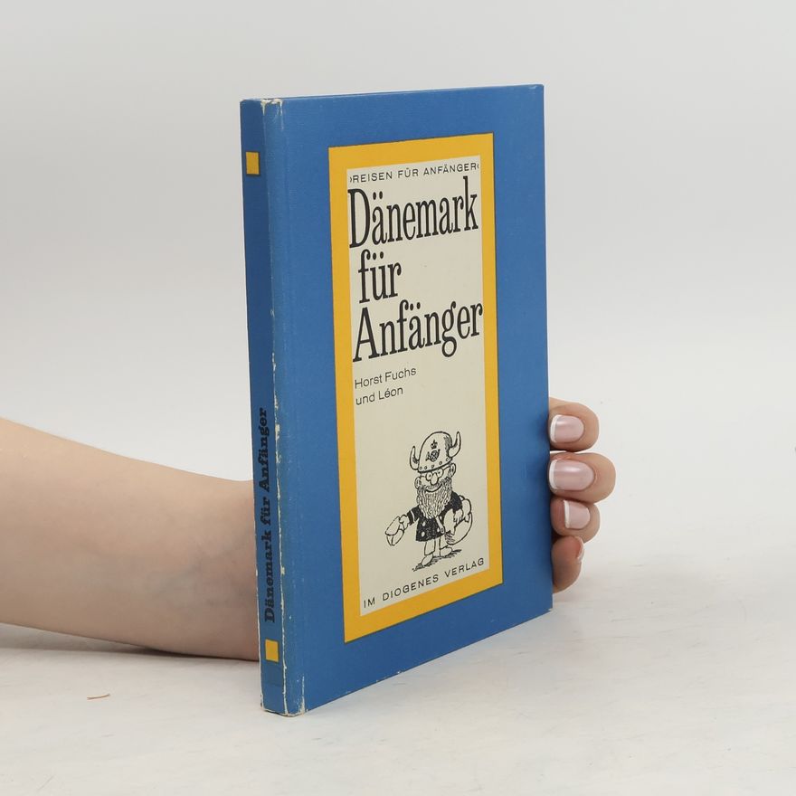 Horst Fuchs Dänemark für Anfänger