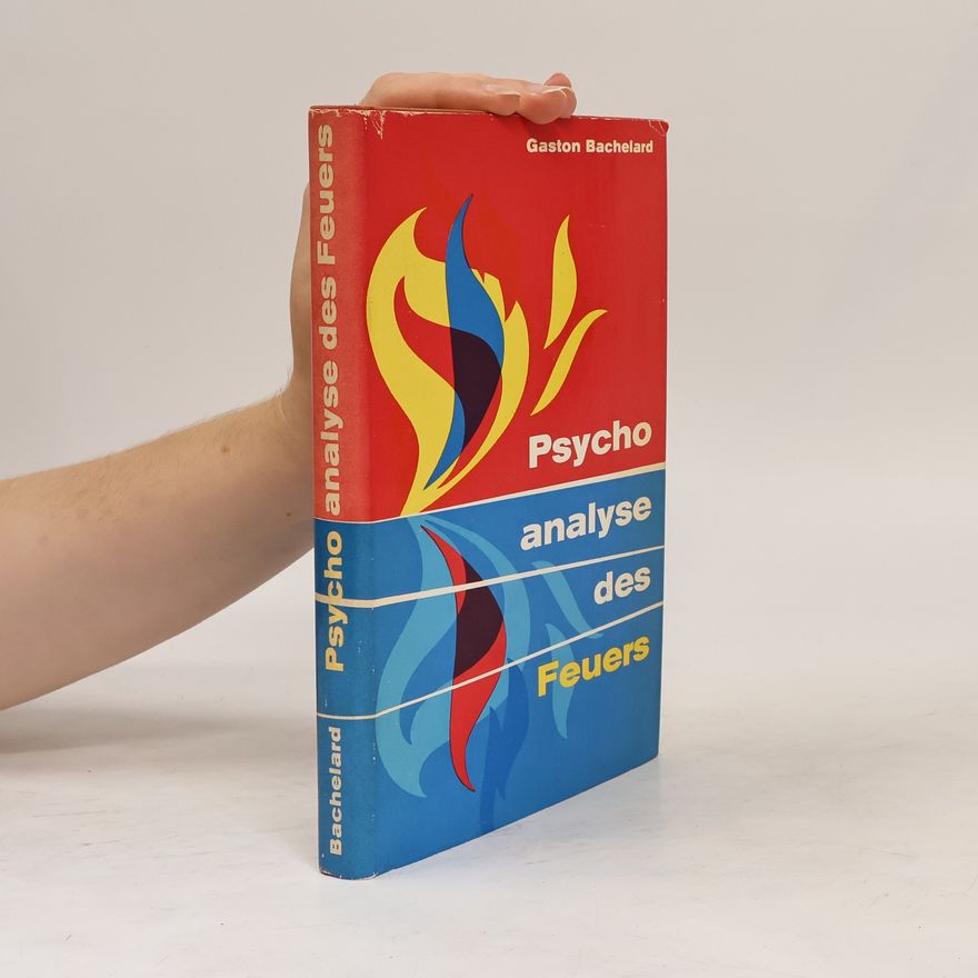 Gaston Bachelard Psychoanalyse des Feuers