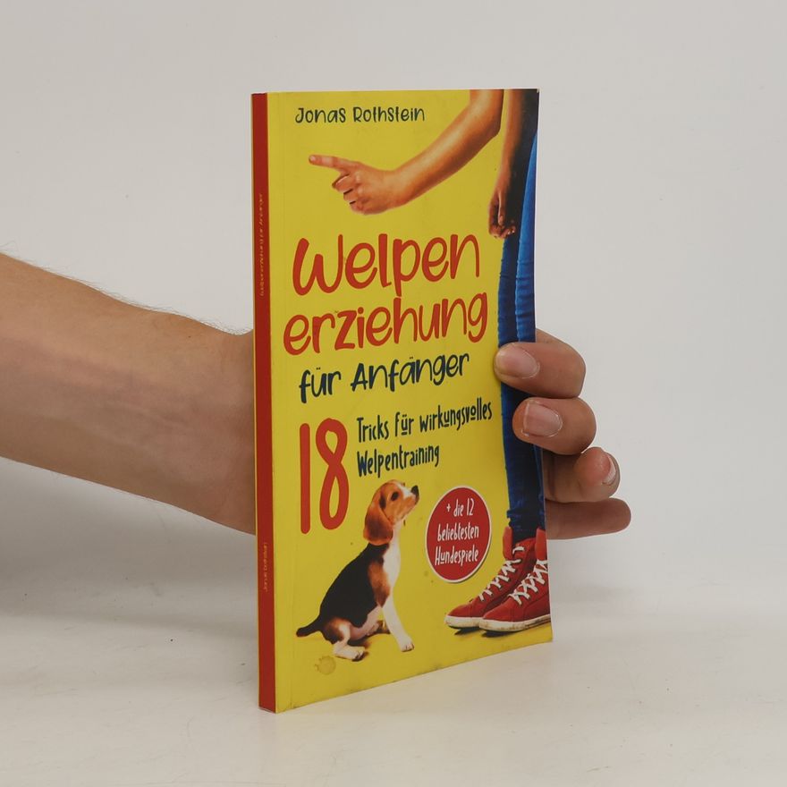 Jonas Rothstein Welpenerziehung für Anfänger