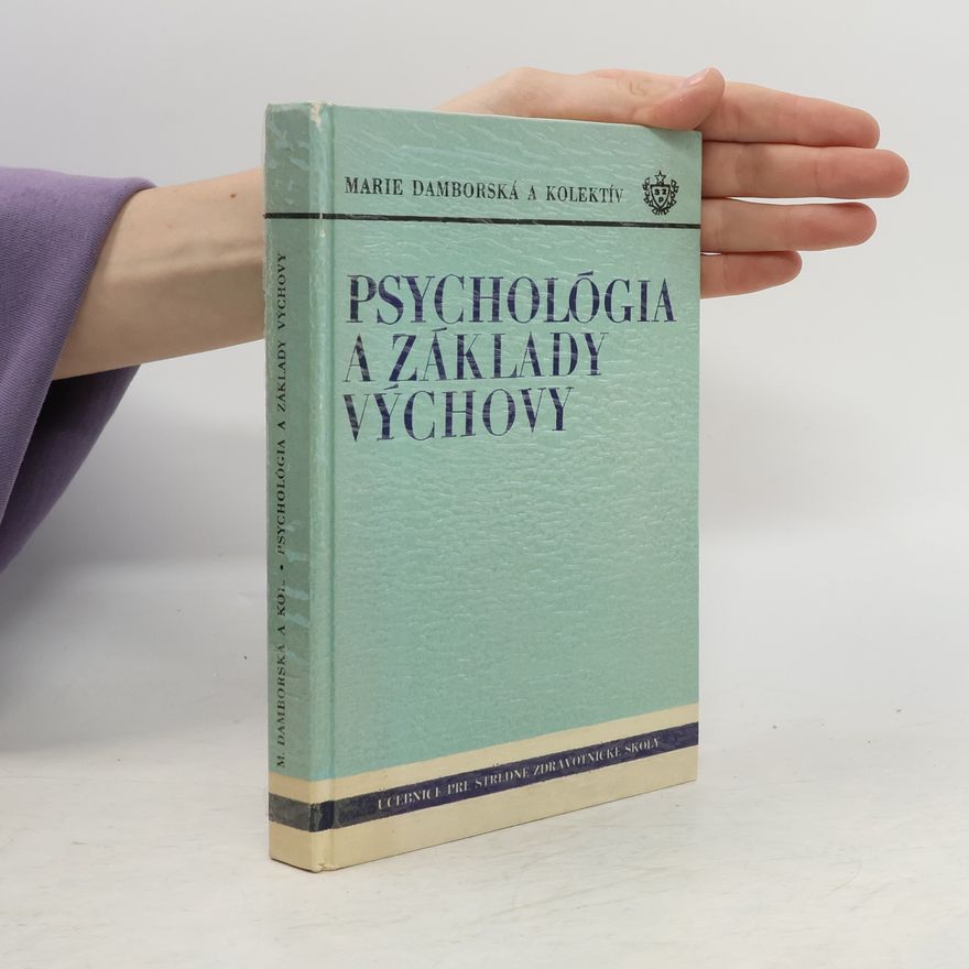 Marie Damborská Psychológia a základy výchovy