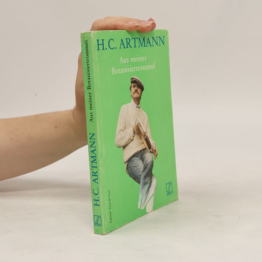 H. C. Artmann Aus meiner Botanisiertrommel