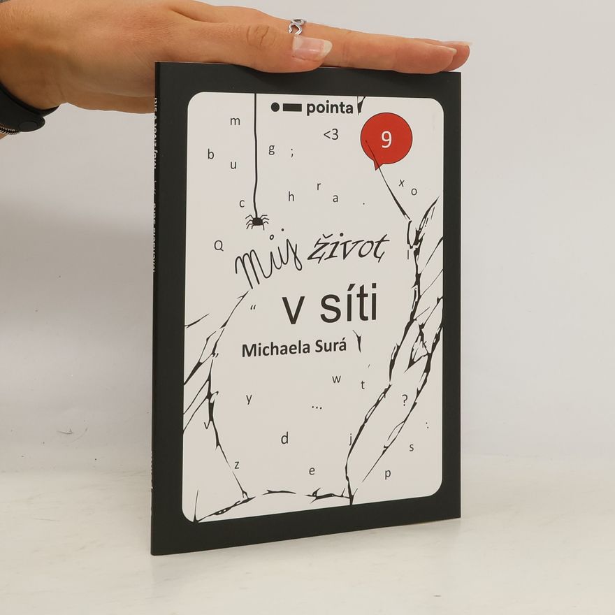 Michaela Surá Můj život v síti