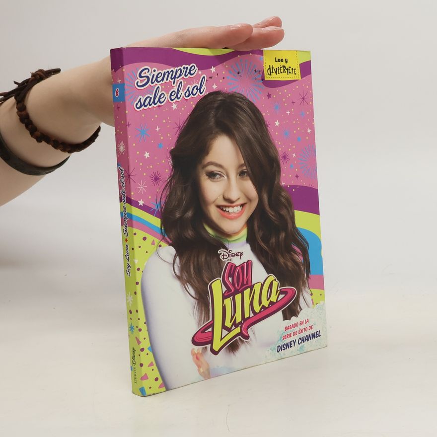 Walt Disney Soy Luna. Siempre sale el sol