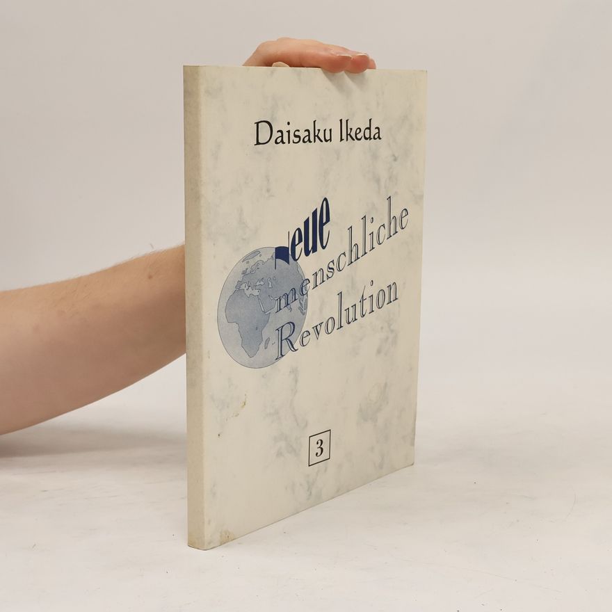 Daisaku Ikeda Neue menschliche Revolution 3