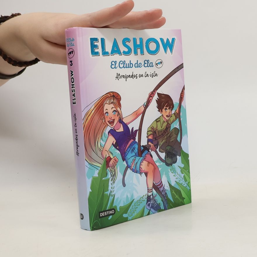 Various authors Elashow. El club de Ela Top 3. Atrapados en la isla