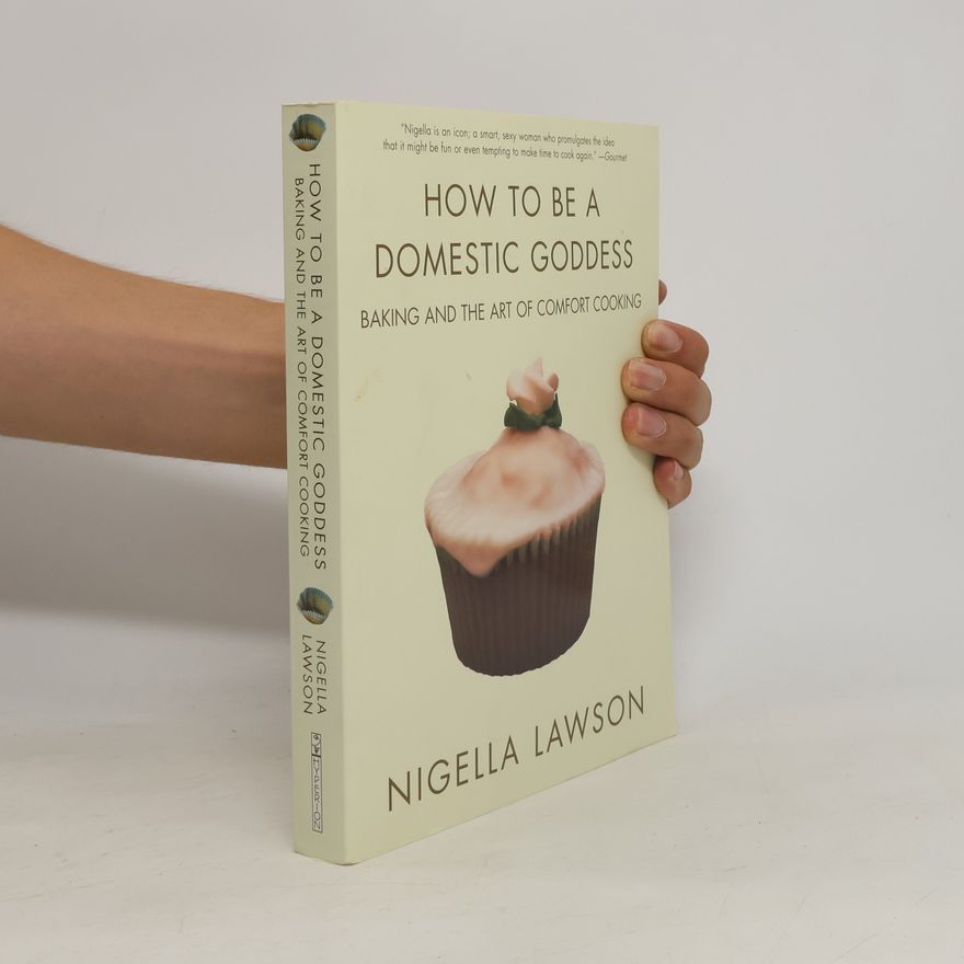 Nigella Lawson How to be a domestic goddess