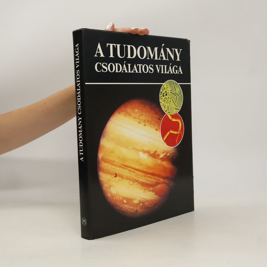 Autorenkollektiv A tudomány csodálatos világa