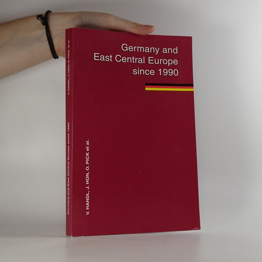 Jan Hon Germany and the East Central Europe since 1990