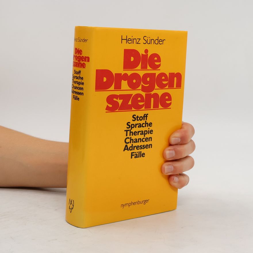 Heinz Sünder Die Drogenszene