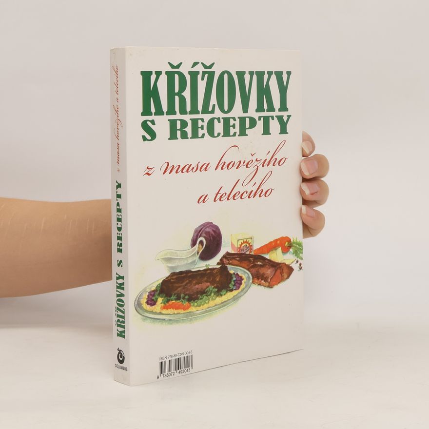 Kolektiv autorů Křížovky s recepty z masa hovězího a telecího