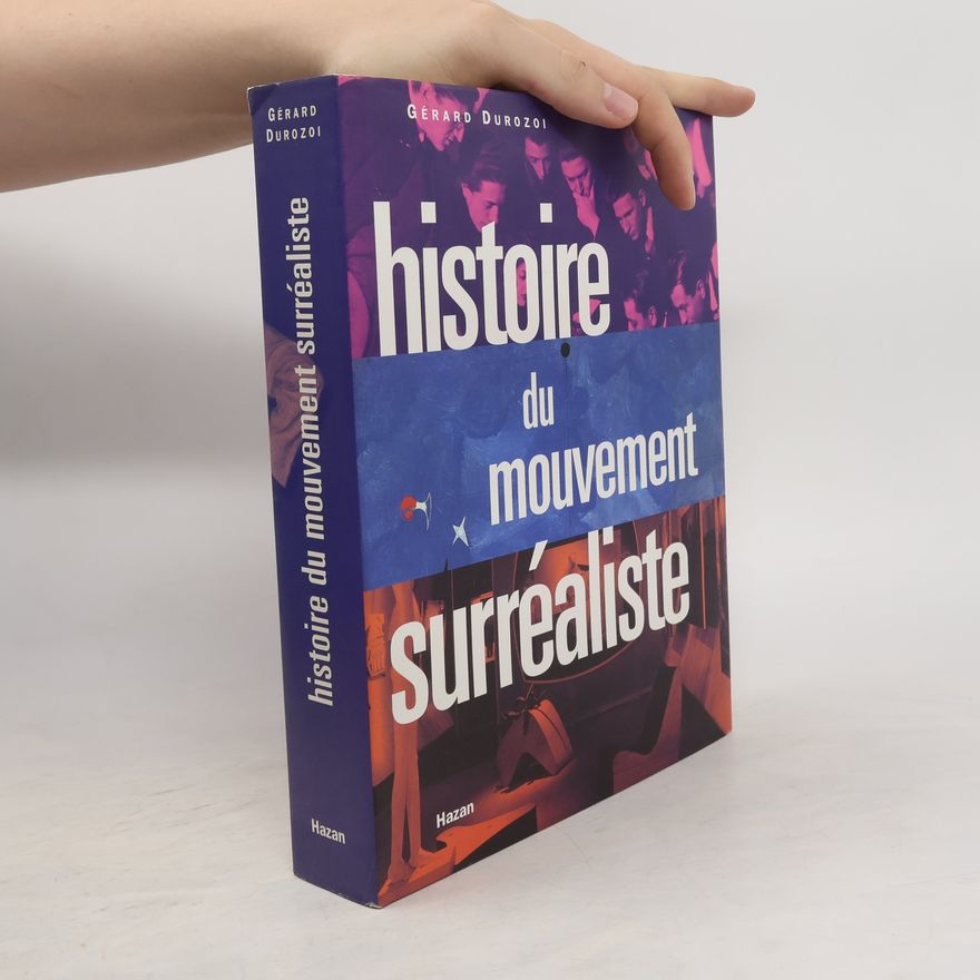 Gérard Durozoi Histoire du mouvement surréaliste