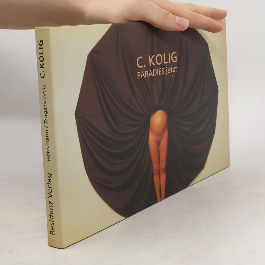 Cornelius Kolig Paradies jetzt
