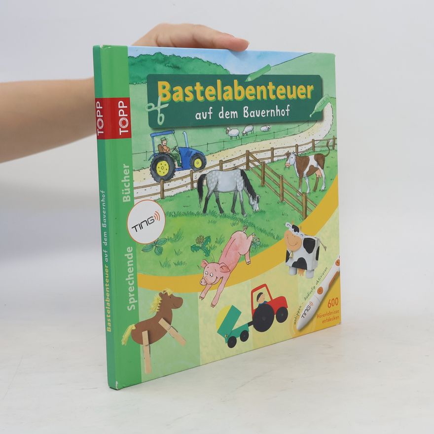 Christine Bietz Bastelabenteuer auf dem Bauernhof