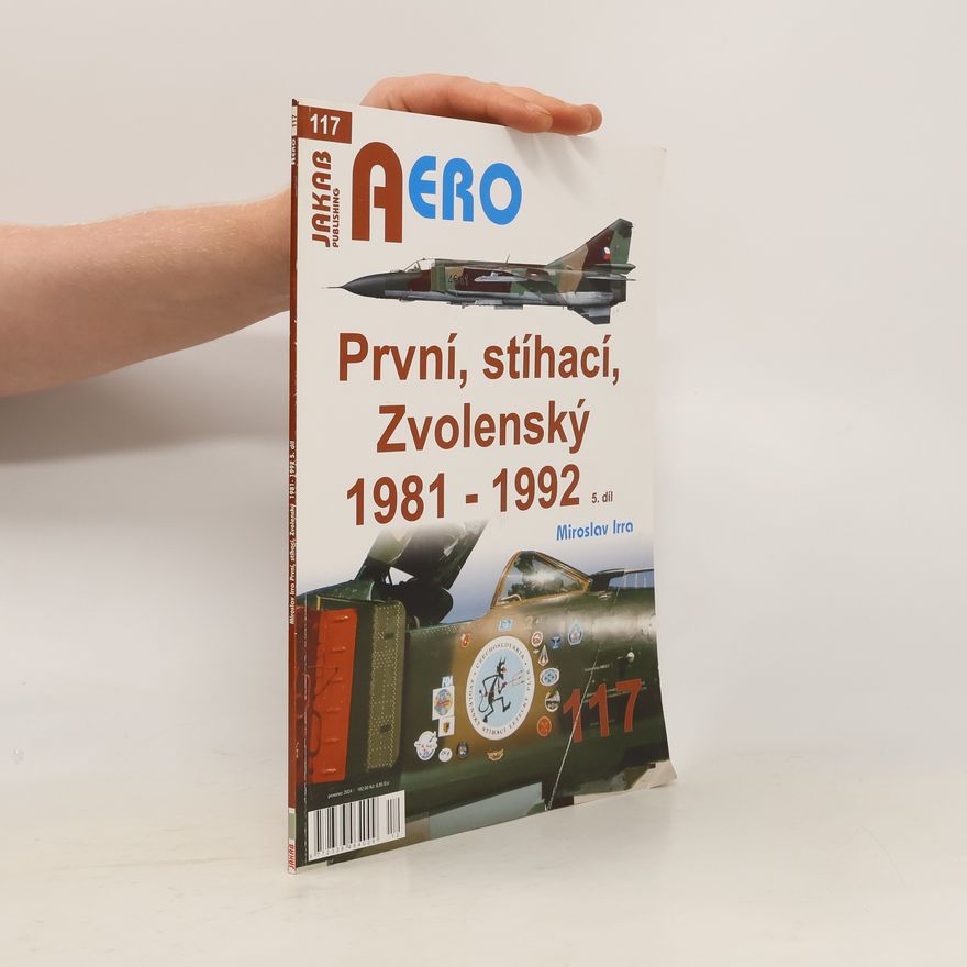 Miroslav Irra První, stíhací, Zvolenský 1981-1992. 5. díl