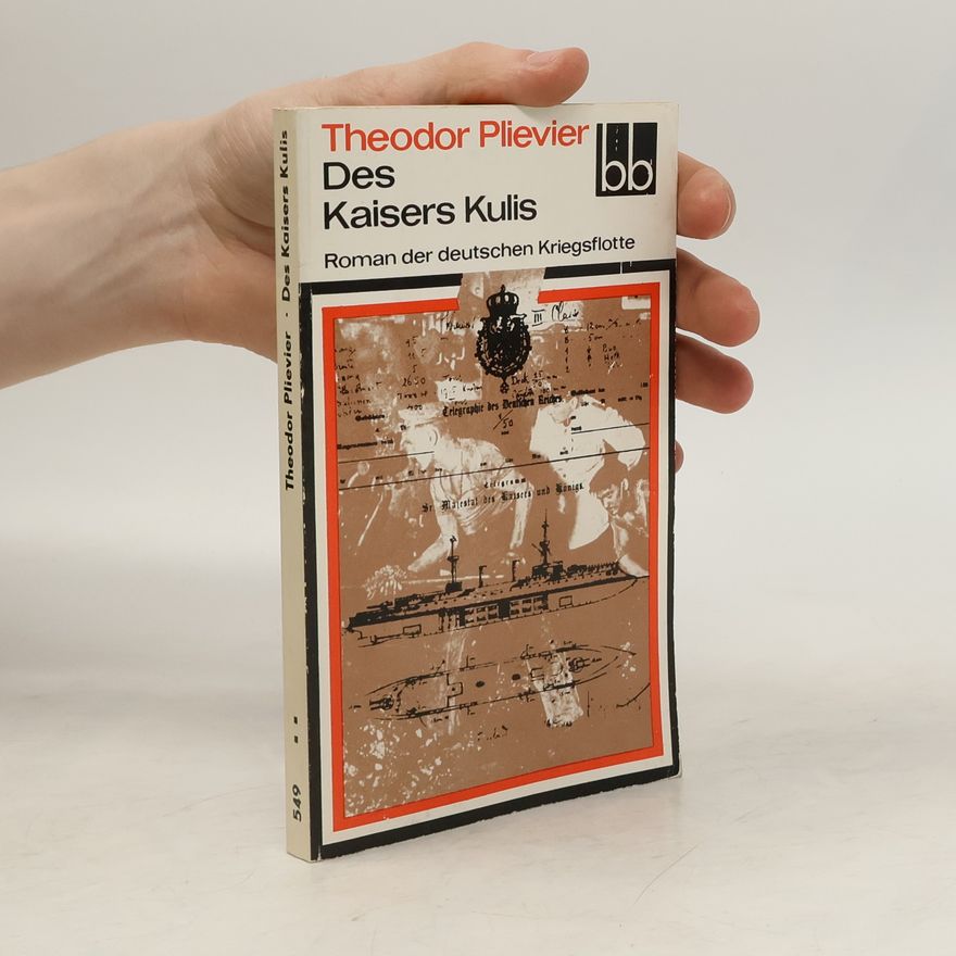 Theodor Plievier Des Kaiser Kulis