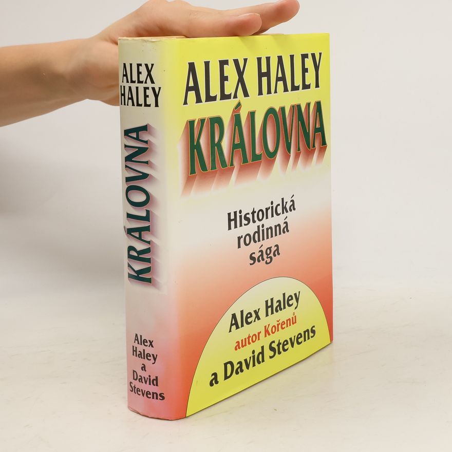 Alex Haley Královna