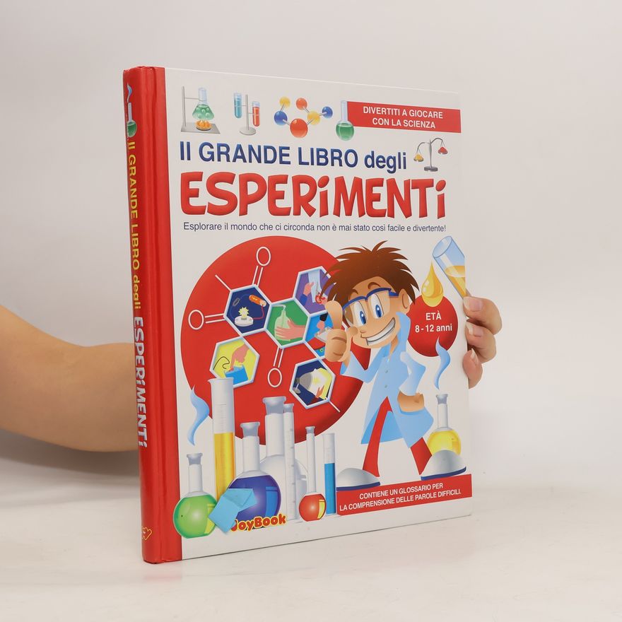 Sarah Angliss Il grande libro degli esperimenti