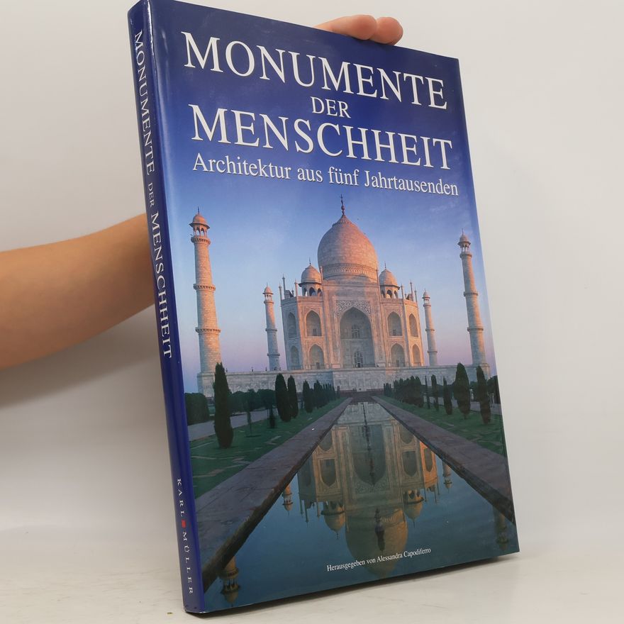 Alessandra Capodiferro Monumente der Menschheit