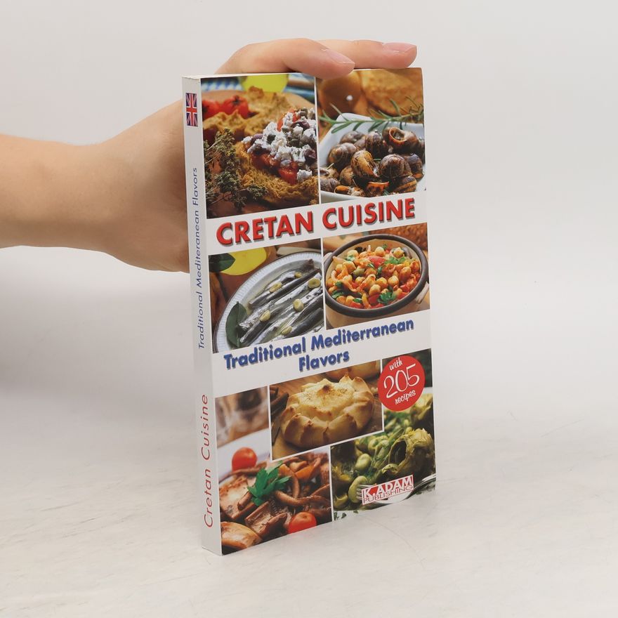 AA.VV. Cretan Cuisine. Traditional Mediterranean Flavors