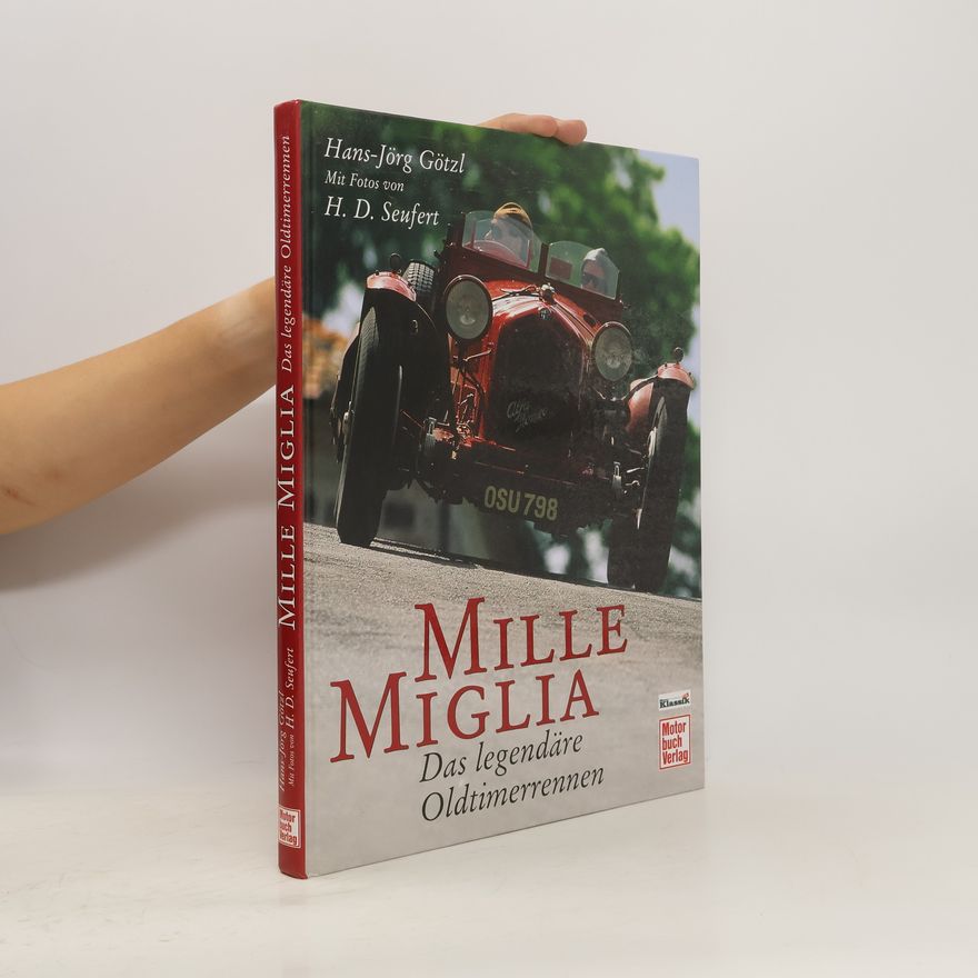 Hans-Jörg Götzl Mille miglia