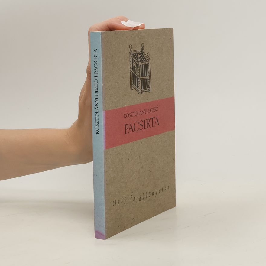 Dezső Kosztolányi Pacsirta