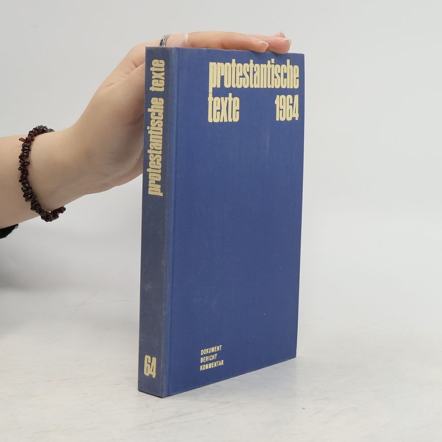 Autorenkollektiv Protestantische Texte aus dem Jahre 1964