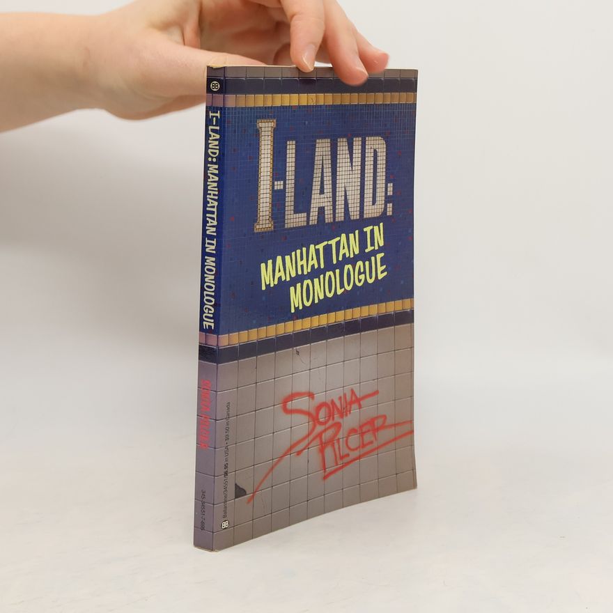 Sonia Pilcer I-Land