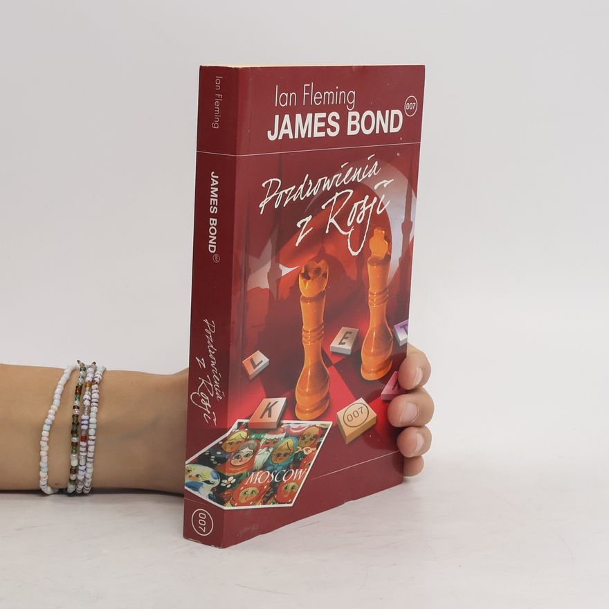 Ian Fleming James Bond: Pozdrowienia z Rosji