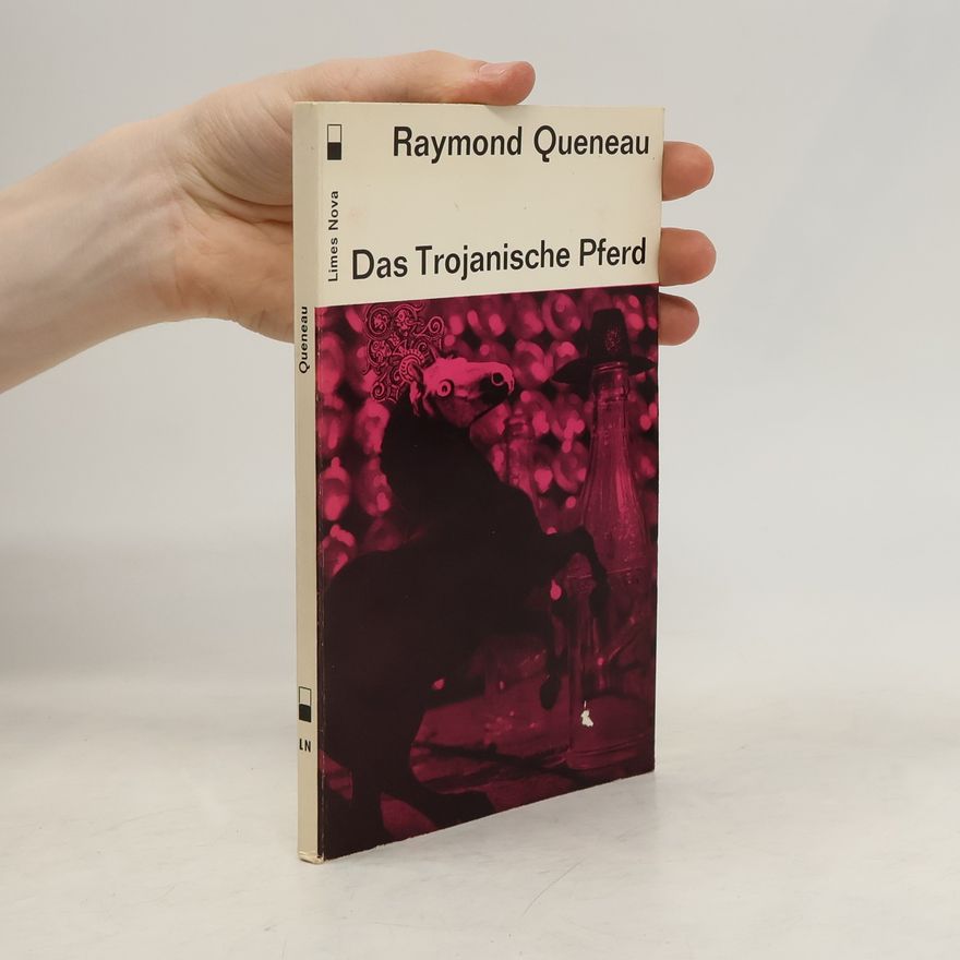 Raymond Queneau Das Trojanische Pferd