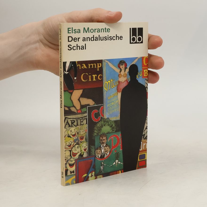 Elsa Morante Der andalusische Schal