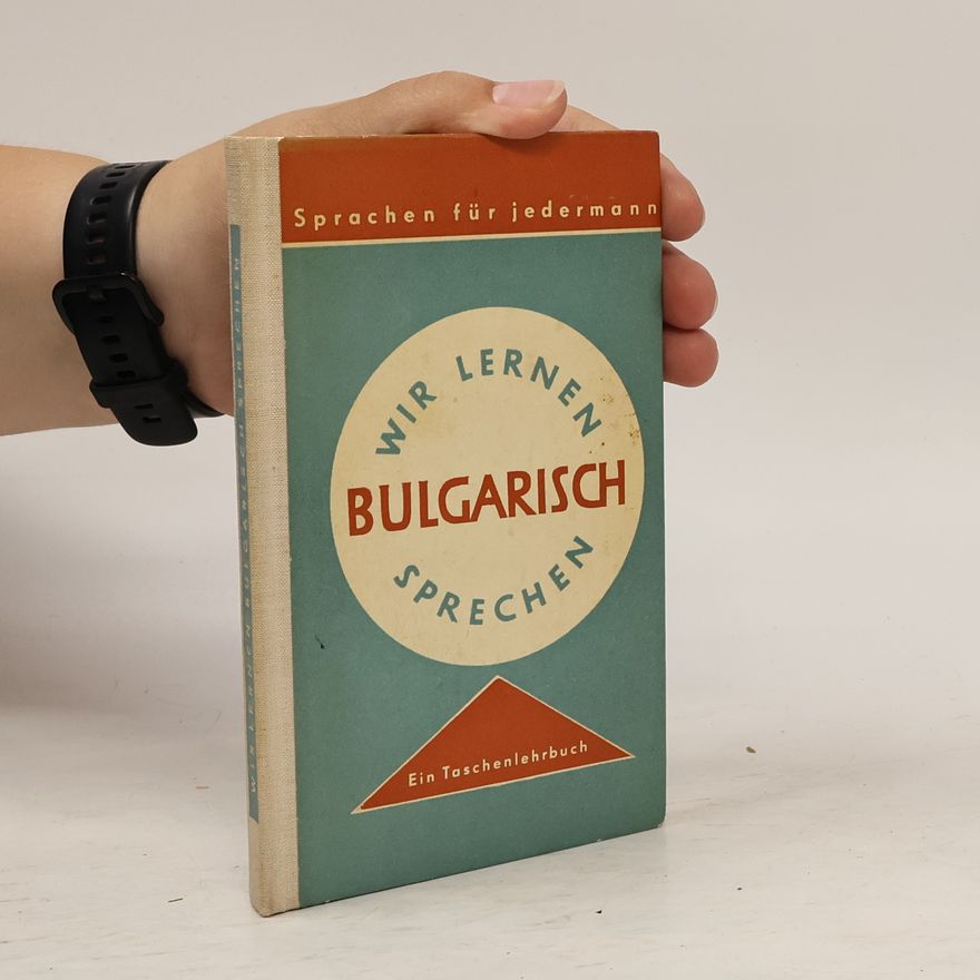 Various authors Wir lernen Bulgarisch sprechen