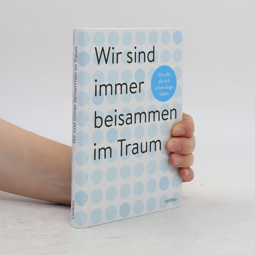 Autorenkollektiv Wir sind immer beisammen im Traum