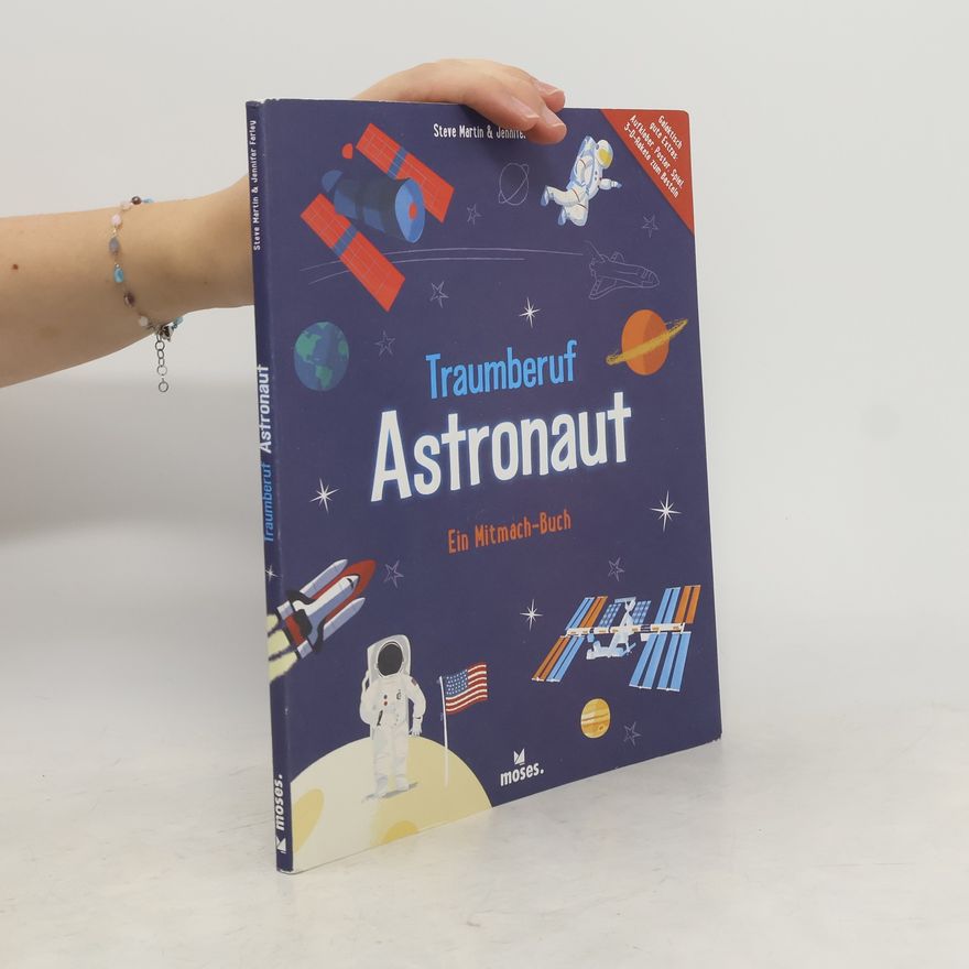 Steve W. Martin Traumberuf Astronaut