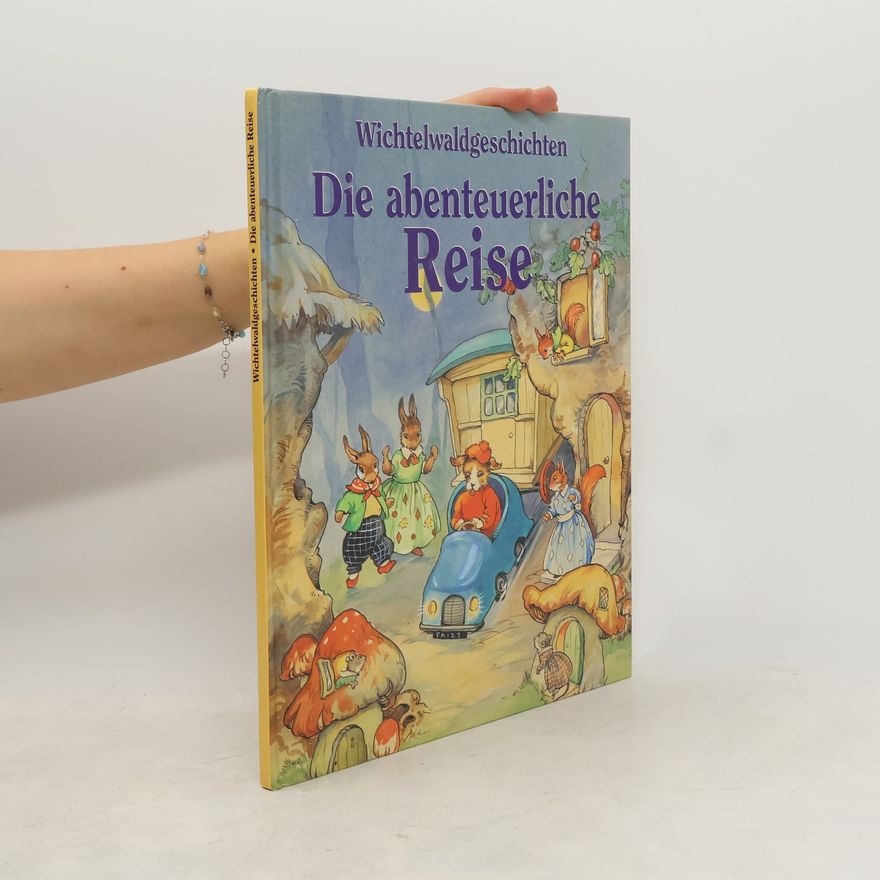 René Cloke Wichtelwaldgeschichten - Die abenteuerliche Reise