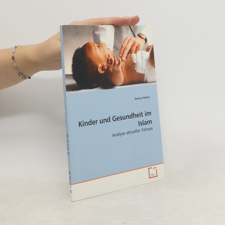 Amina Helmy Kinder und Gesundheit im Islam