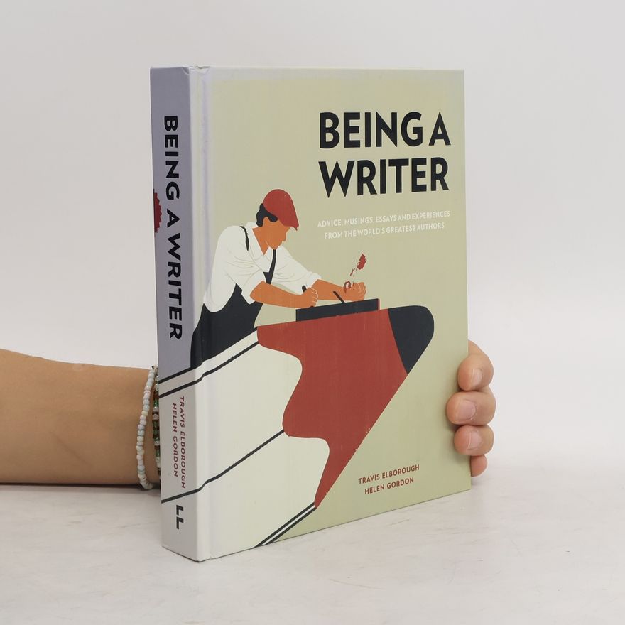 Travis Elborough Being a Writer