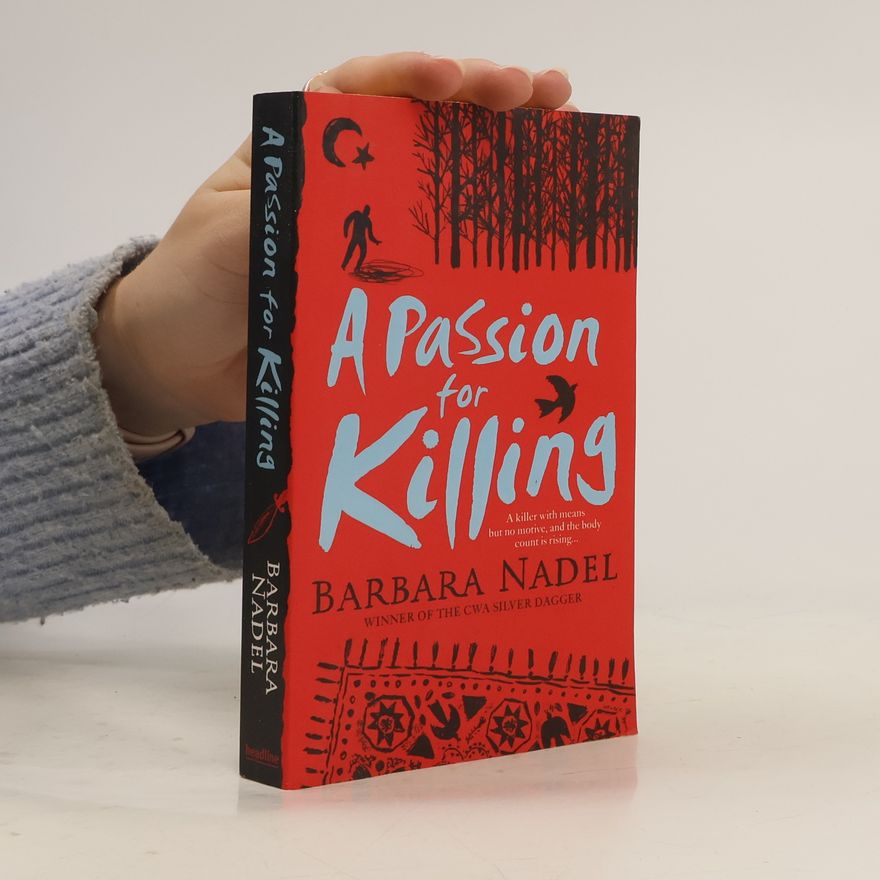 Barbara Nadel A Passion for Killing