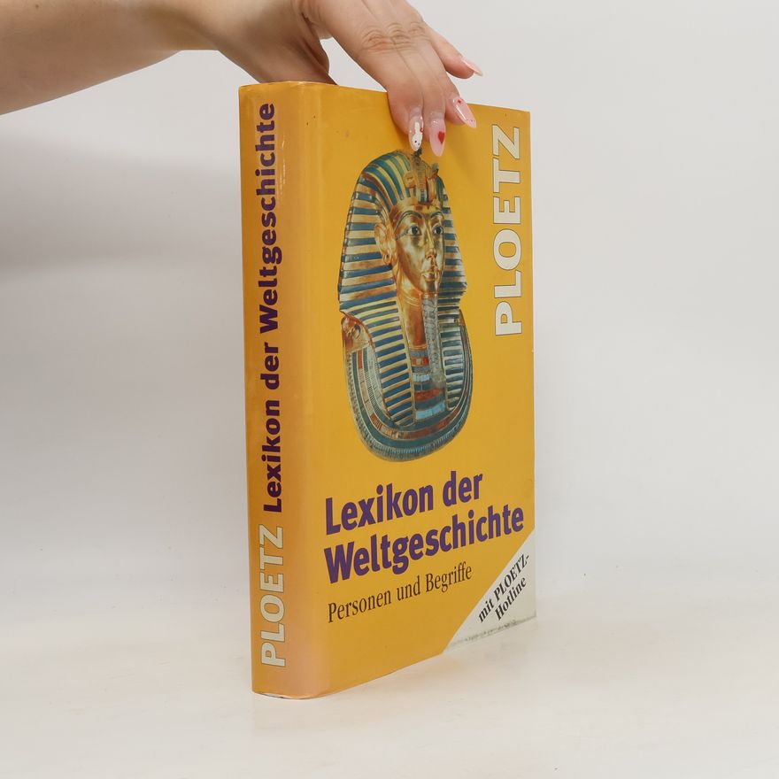 Thomas Adolph Ploetz, Lexikon der Weltgeschichte