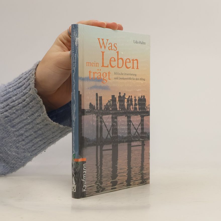 Udo Hahn Was mein Leben trägt