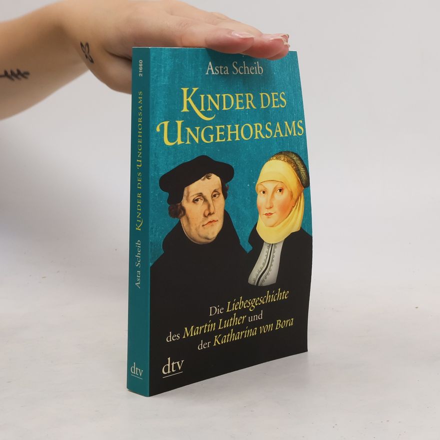 Asta Scheib Kinder des Ungehorsams